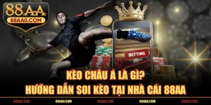 Kèo châu á 88aa
